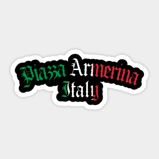 Piazza Armerina, Italy Sticker